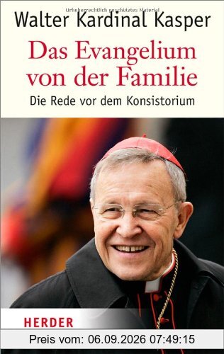 Das Evangelium von der Familie: Die Rede vor dem Konsistorium