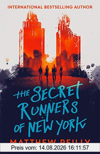 Matthew Reilly The Secret Runners Of New York