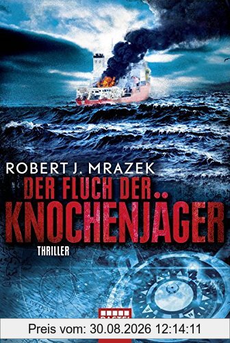 Der Fluch der Knochenjäger: Thriller