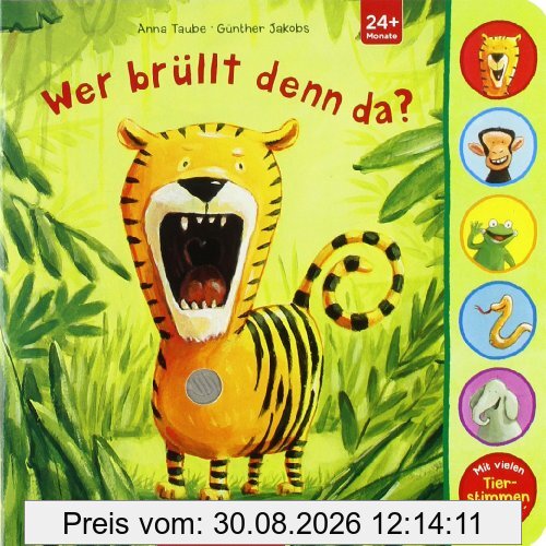 Wer brüllt denn da?