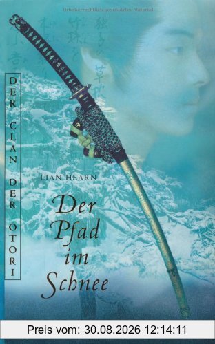 Der Pfad im Schnee - Der Clan der Otori