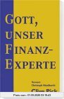 Gott, unser Finanzexperte