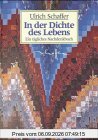 In der Dichte des Lebens. Ein tägliches Nachdenkbuch