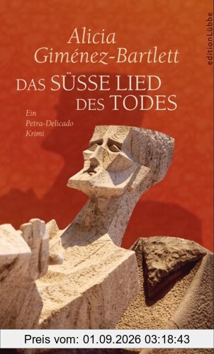Das süße Lied des Todes: Ein Petra-Delicado Krimi
