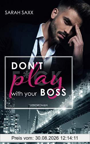 Don't play with your Boss