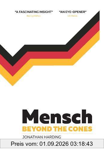 Mensch: Beyond the Cones
