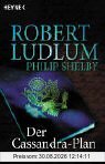 Der Cassandra-Plan: Roman