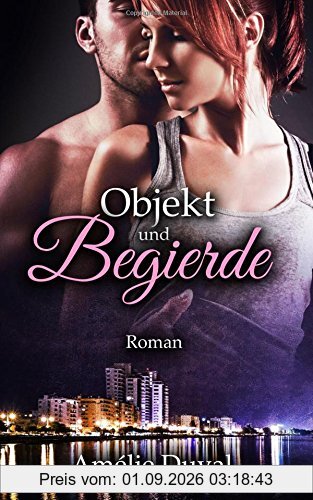 Objekt und Begierde