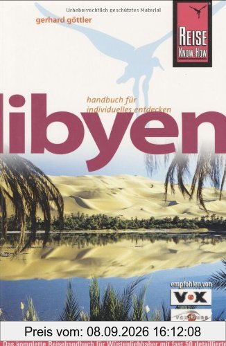 Reise Know-How Libyen: Reiseführer für individuelles Entdecken