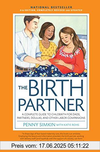 Binding : Taschenbuch, Edition : Fifth Edition, New, Label : Harvard Common Press, U.S., Publisher : Harvard Common Press, U.S., medium : Taschenbuch, numberOfPages : 440, publicationDate : 2018-09-26, authors : Penny Simkin, ISBN : 1558329102