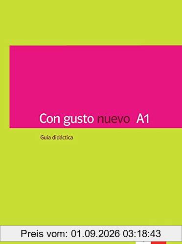 Con gusto nuevo A1: Guía didáctica