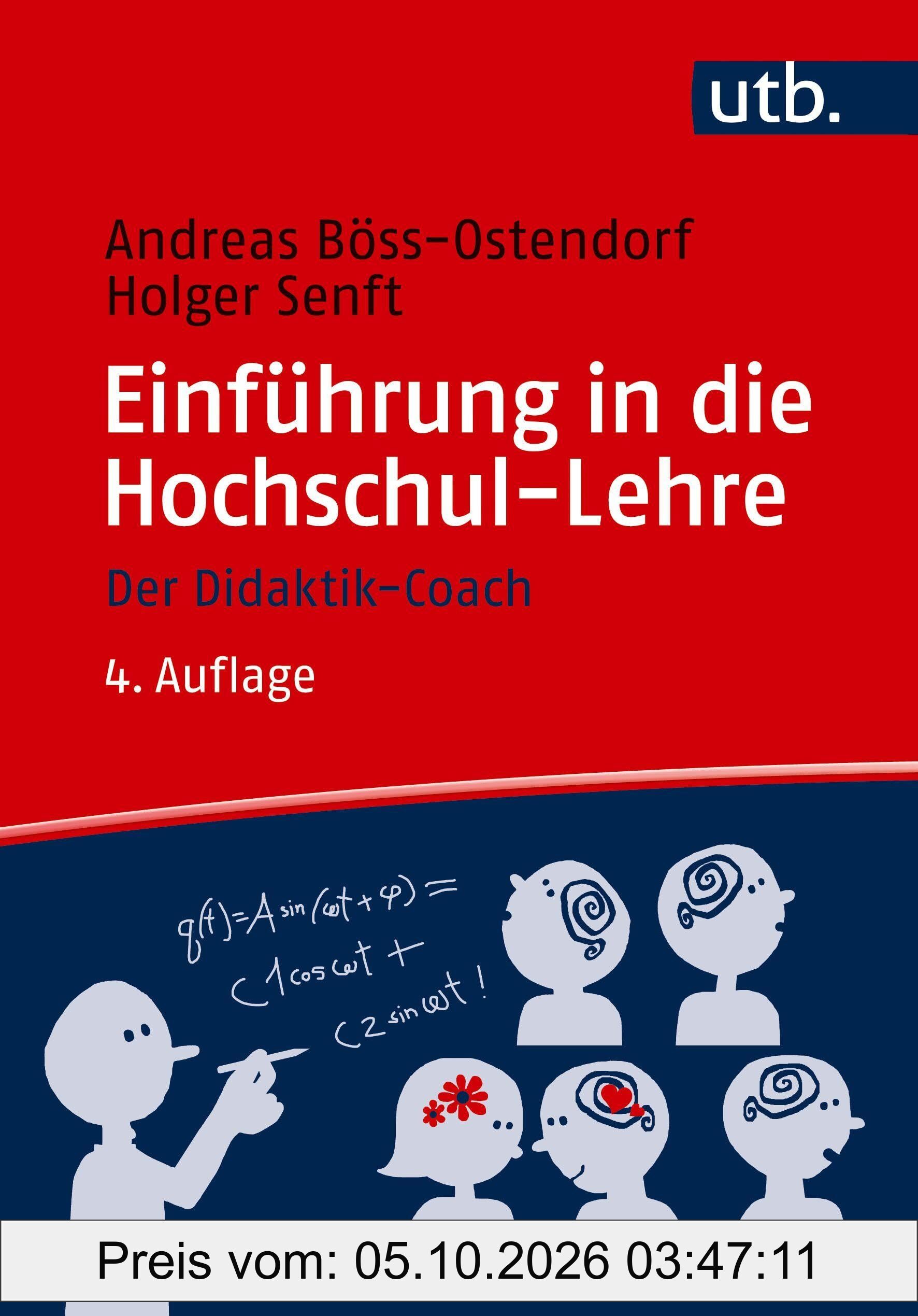 Einführung in die Hochschul-Lehre: Der Didaktik-Coach