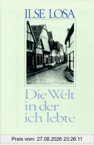Die Welt in der ich lebte. Die Geschichte der Rose Frankfurter