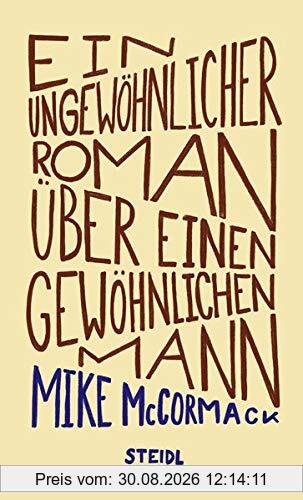 Ein ungewöhnlicher Roman über einen gewöhnlichen Mann