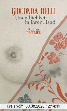 Unendlichkeit in ihrer Hand: Roman