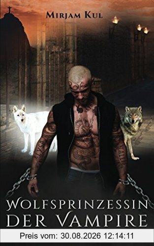 Wolfsprinzessin der Vampire: Der Brudermord (Buch 5)