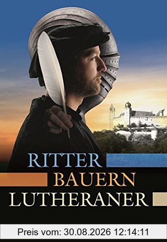 Ritter, Bauern, Lutheraner
