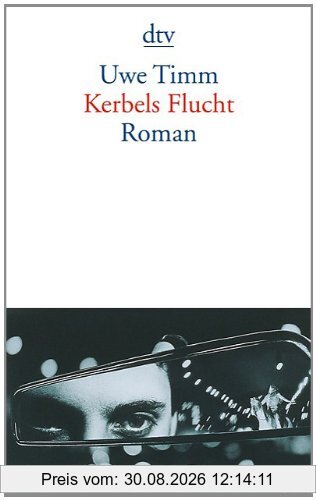 Kerbels Flucht: Roman