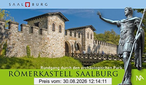 Römerkastell Saalburg: Rundgang durch den archäologischen Park