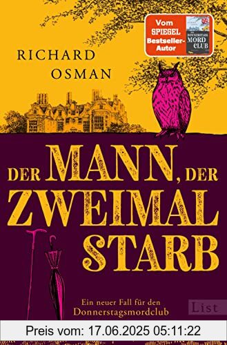 Binding : Broschiert, Label : List Hardcover, Publisher : List Hardcover, medium : Broschiert, numberOfPages : 448, publicationDate : 2022-01-27, releaseDate : 2022-01-27, authors : Richard Osman, translators : Sabine Roth, ISBN : 3471360131