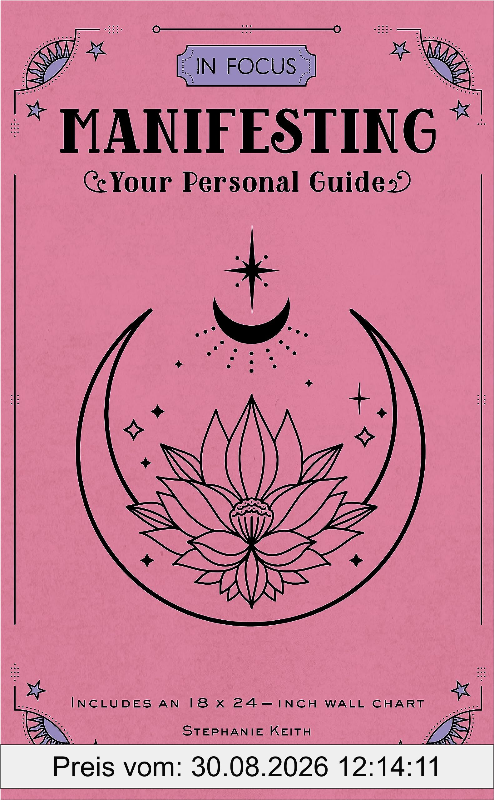 In Focus Manifesting: Your Personal Guide