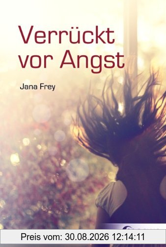 Verrückt vor Angst