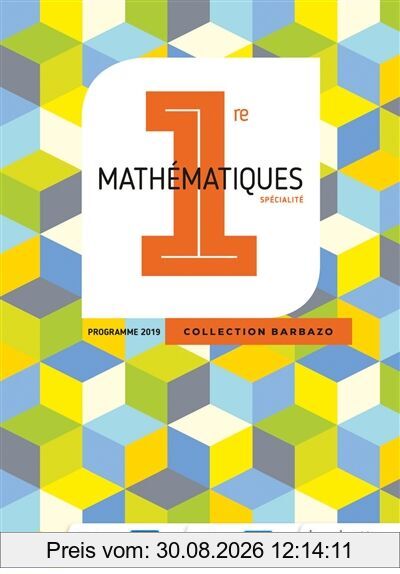 Mathématiques, 1re spécialité : programme 2019