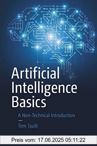 Brand : Apress, Binding : Taschenbuch, Edition : 1st ed., Label : Apress, Publisher : Apress, medium : Taschenbuch, numberOfPages : 200, publicationDate : 2019-08-02, releaseDate : 2019-08-02, authors : Tom Taulli, ISBN : 1484250273
