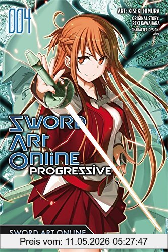Reki Kawahara Sword Art Online Progressive, Vol. 4 (manga) (Sword Art Online Progressive Manga, Band 4)