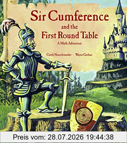 Cindy Neuschwander Sir Cumference And The First Round Table (A Math Adventure)