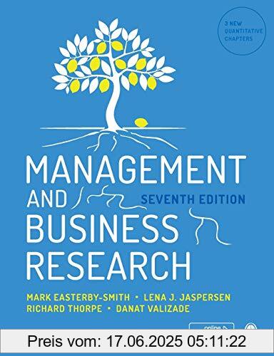 Brand : SAGE Publications Ltd, Binding : Taschenbuch, Edition : 7, Label : SAGE Publications Ltd, Publisher : SAGE Publications Ltd, medium : Taschenbuch, numberOfPages : 496, publicationDate : 2021-05-08, releaseDate : 2021-05-08, authors : Mark Easterby-Smith, Jaspersen, Lena J., Richard Thorpe, DANAT Valizade, ISBN : 1529734517