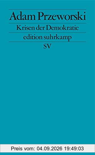Krisen der Demokratie (edition suhrkamp)