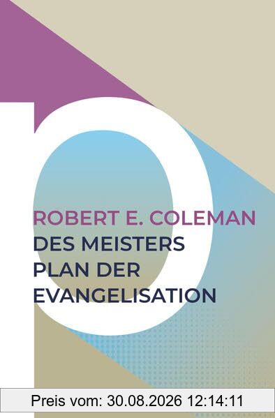 Des Meisters Plan der Evangelisation