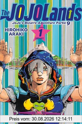 The Jojolands : Jojo's bizarre adventure. Vol. 1. Départ