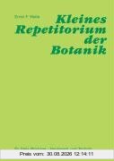 Kleines Repetitorium der Botanik