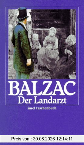Die Menschliche Komödie. Die großen Romane und Erzählungen: Der Landarzt