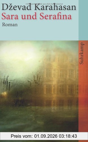 Sara und Serafina: Roman (suhrkamp taschenbuch)