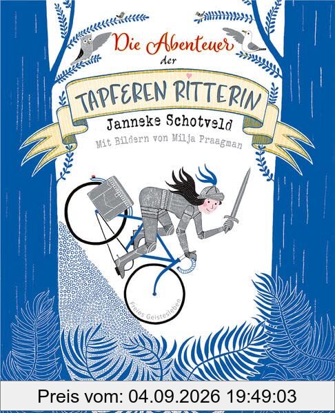 Die Abenteuer der tapferen Ritterin