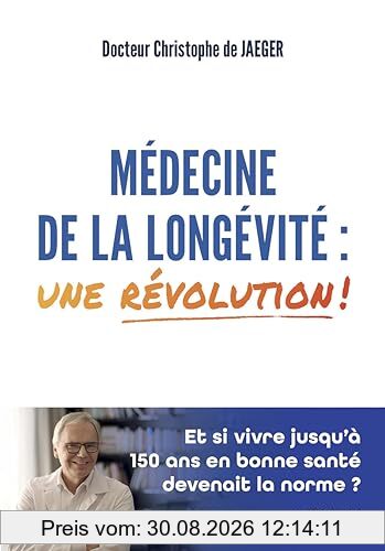 Médecine de la longévité : une révolution !