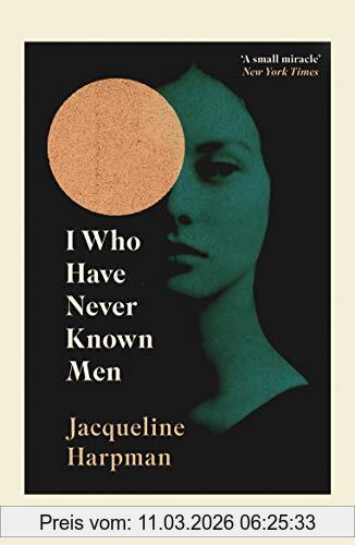 Jacqueline Harpman I Who Have Never Known Men