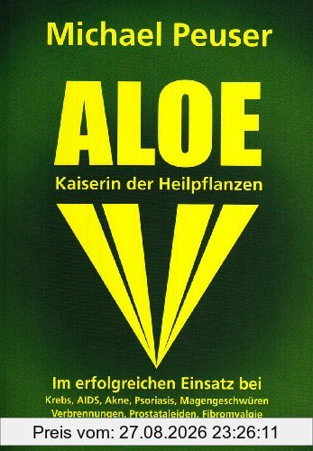 Aloe, Kaiserin der Heilpflanzen
