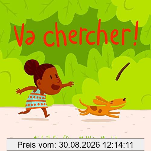 Va chercher !