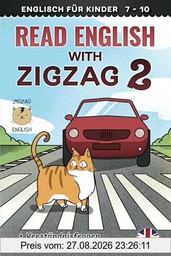 READ ENGLISH WITH ZIGZAG 2: Englisch für Kinder (Read English with Zigzag (Englisch mit Deutsch), Band 2)