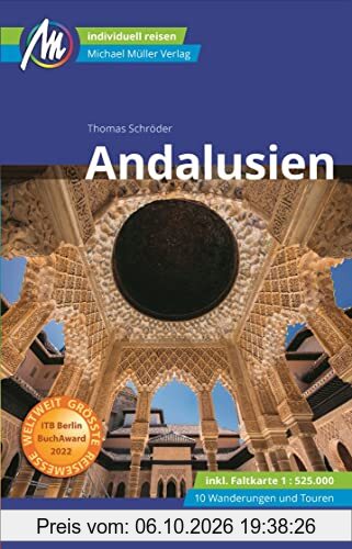 Andalusien Reiseführer Michael Müller Verlag: Individuell reisen mit vielen praktischen Tipps (MM-Reisen)