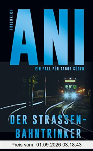 Der Straßenbahntrinker: Ein Fall für Tabor Süden (suhrkamp taschenbuch)