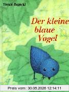 Der kleine blaue Vogel