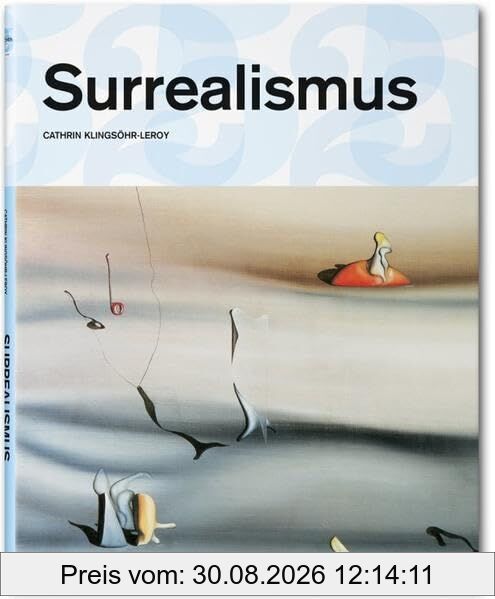 Surrealismus: 25 Jahre TASCHEN
