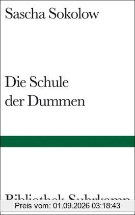 Die Schule der Dummen