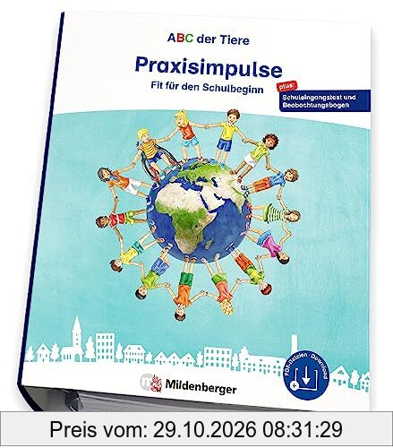 ABC der Tiere – Fit für den Schulbeginn – Praxisimpulse: mit Schuleingangstest und Beobachtungsbogen