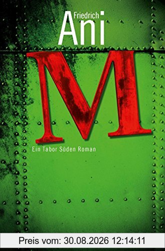 M: Ein Tabor Süden Roman